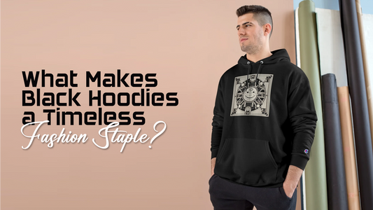 What Makes Black Hoodies a Timeless Fashion Staple?