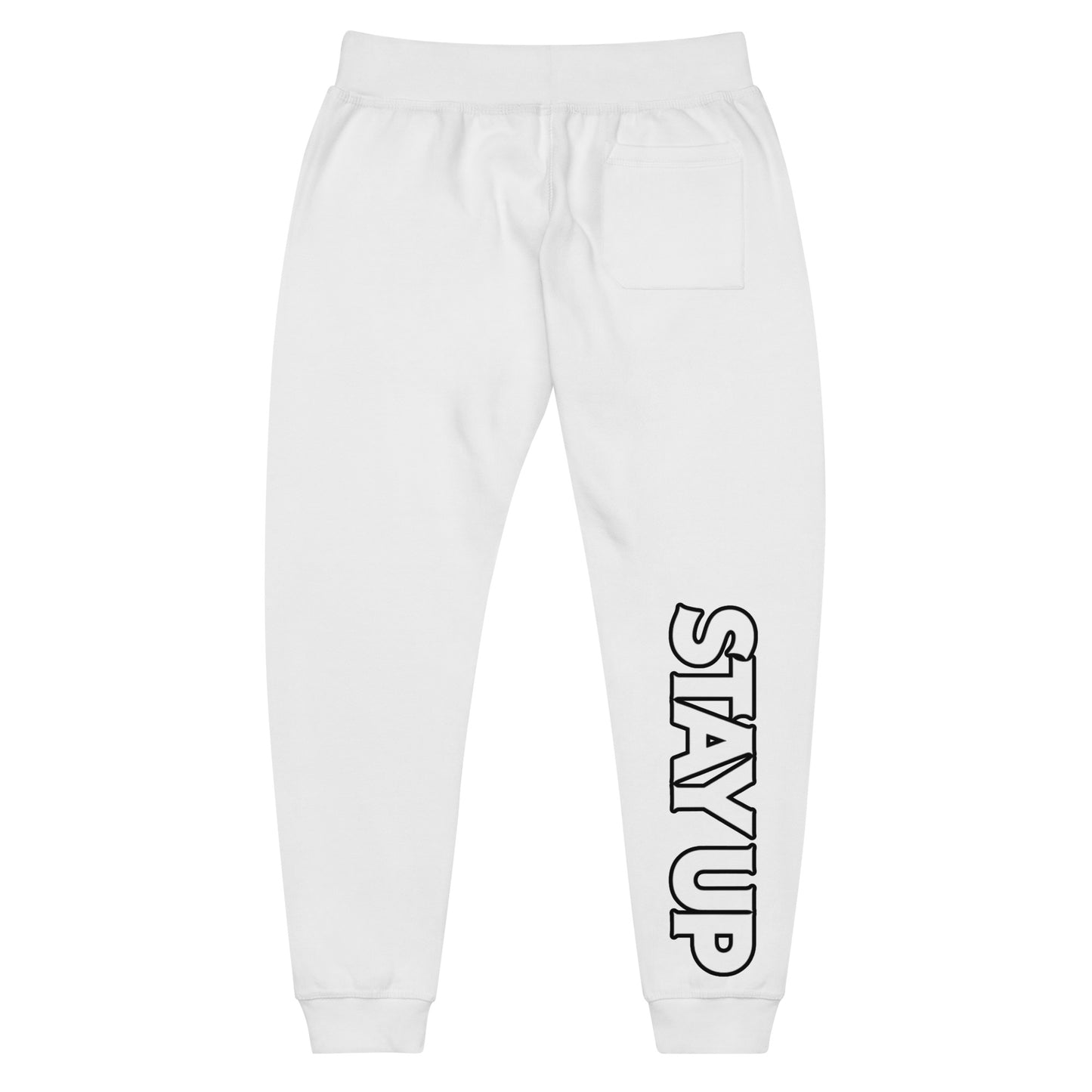 Stay Up - Sweatpants